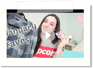 January Favourites: Fashion, Beauty & more!