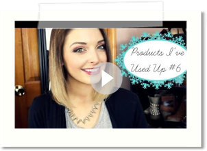 Product's I've Used Up #6