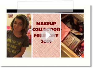 Makeup Collection | February 2014