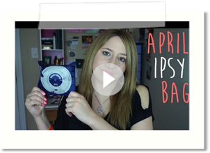 Giving Ipsy another chance- APRIL 2014