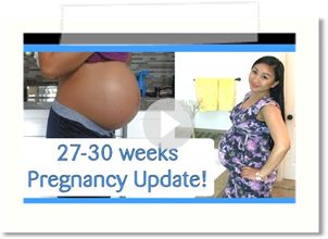 26 -30 Week Pregnancy Update! Lots of TMI!