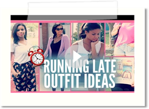 Running Late for School Outfit Ideas!!