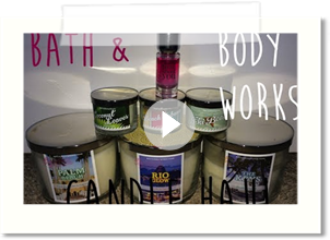 Bath & Body Works Candle HAUL
