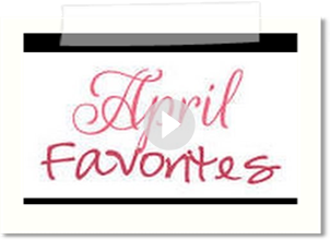 April Favorites: Beauty Products, Food& Music!