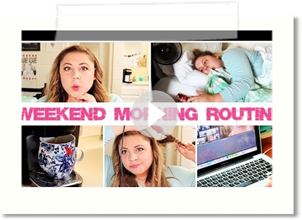 Weekend Morning Routine! Spring 2014