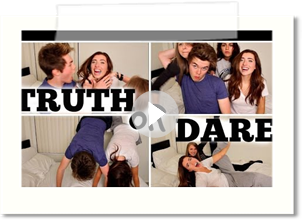 TRUTH OR DARE!?