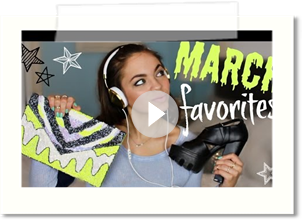 March Favorites 2014⎪Fashion, Beauty & MORE