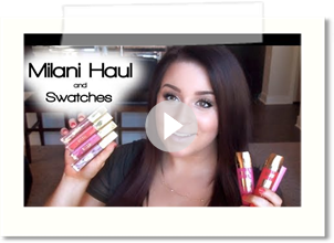 Milani Haul + Swatches ♡