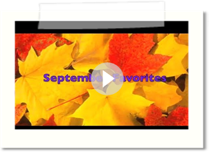 September Favorites