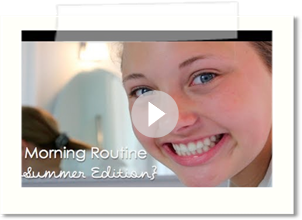 Morning Routine {Summer Edition}