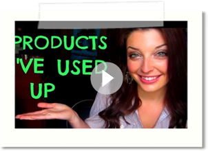 Products I've Used Up!