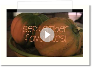 September Favorites