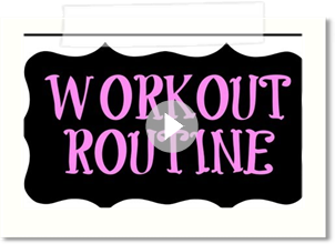 Fitness: My Workout Routine!