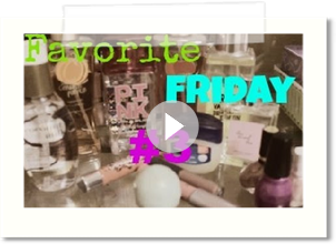 Favorite Friday #4
