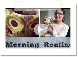MORNING ROUTINE!