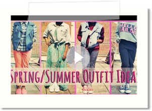 Spring/Summer Outfit Ideas {Collab w/ Serenarules78}♡