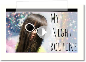 My Night Routine ☾