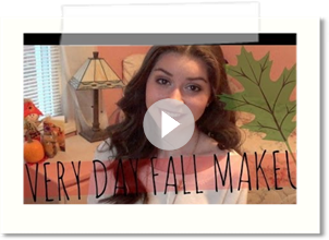 Every Day Makeup ♡ Fall Edition