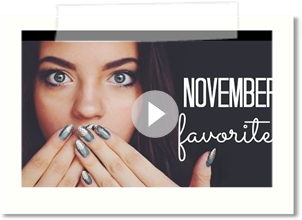 November Favorites! 2013⎜BeyondBeautyStar