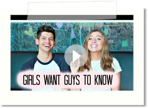 What GIRLS want GUYS to know! Feat. Hunter March