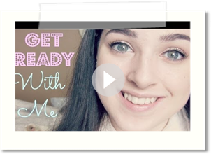 Get Ready With Me ♡