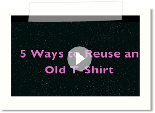 DIY: 5 ways to reuse an old t-shirt