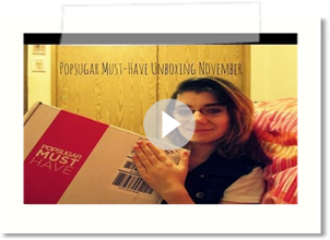 Popsugar Box Unboxing | November 2013