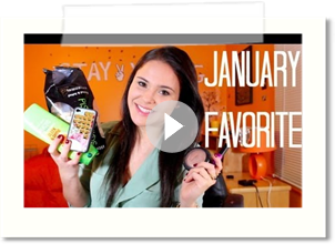 January Favorites !