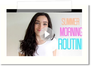 Summer Morning Routine 2013!