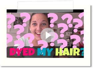 I DYED MY HAIR?!?