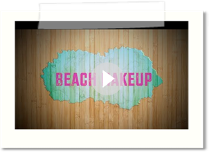 Makeup for the BEACH