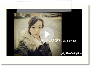 A Vlog #1? (2/18/13)