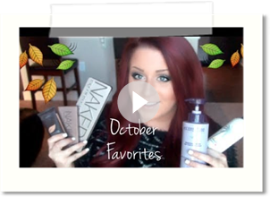 ♥ OCTOBER FAVORITES ♥
