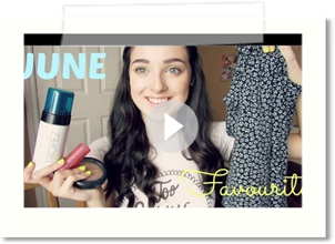 June Favourites 2013 ♡